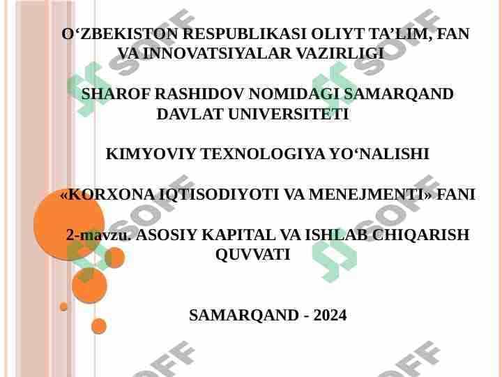 ASOSIY KAPITAL VA ISHLAB CHIQARISH QUVVATI 1
