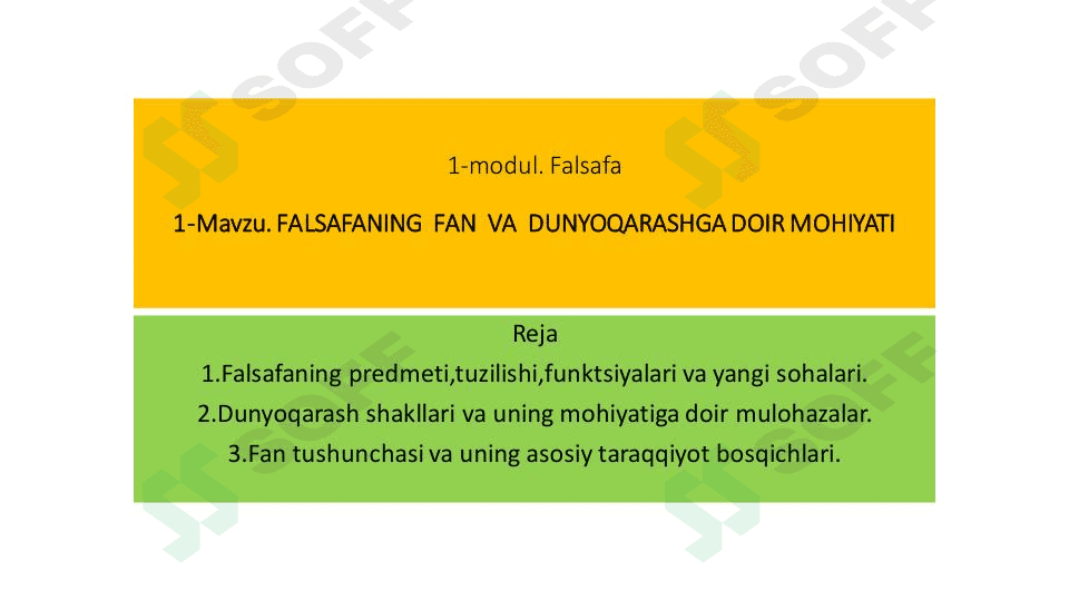 Falsafaning fan va dunyoqarashga doir mohiyati 1