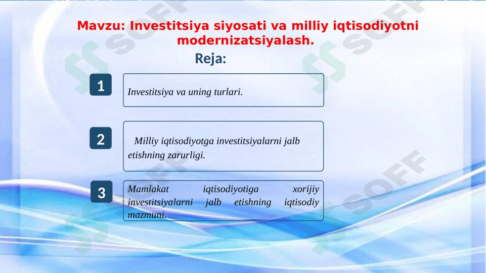 Investitsiya siyosati va milliy iqtisodiyotni modernizatsiyalash 1