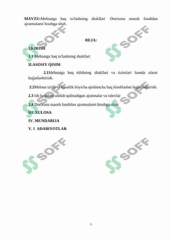 Mehnatga haq to'lashning shakllari  Dorixona maosh fondidan ajratmalarni hisobga olish. 1