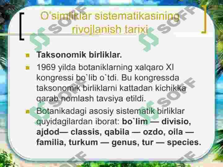 2-Oʻsimliklar sistematikasi tahlili va lotincha nomenklatura nomlarini oqish qoidalari 2