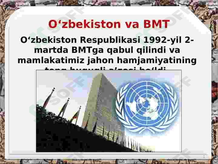 O‘zbekistonning Birlashgan Millatlar Tashkiloti doirasidagi faoliyati va tinchlikparvar tashqi siyosati 2