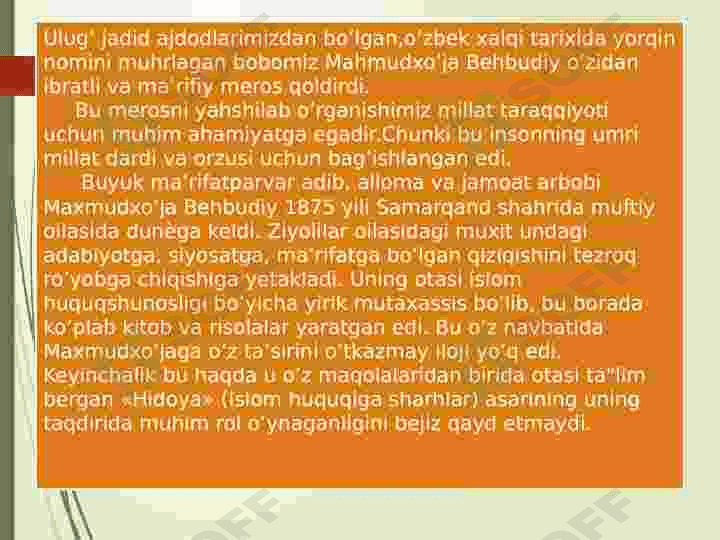 Mahmudxo’ja Behbudiy – jadidlar otasi 2