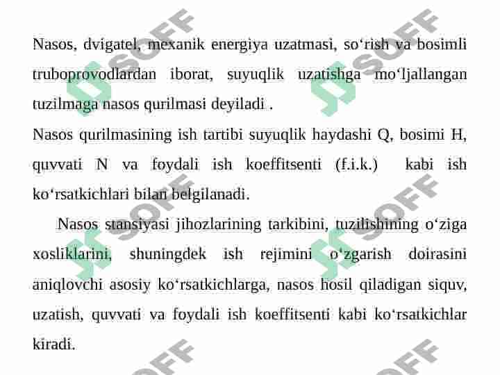 Har xil turdagi nasoslarning asosiy tavsiflari. Nasos qurilmalarining asosiy ish ko’rsatkichlari. 2