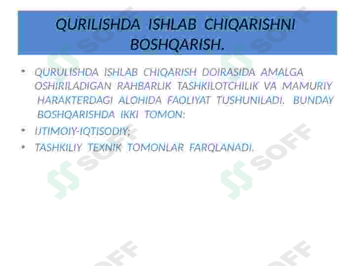 Qurilishda ushlab chiqarishni boshaqarish va tashkil etish 2