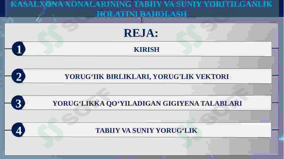 Kasalxona xonalarining tabiiy va suniy yoritilganlik holatini baholash-GIGIYENA 2