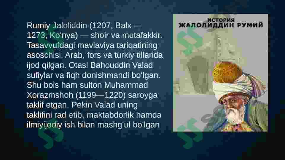 Jaloliddin Rumiyning “ Ichindagi ichindadir’ bor” 2