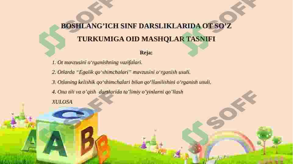 BOSHLANG’ICH SINF DARSLIKLARIDA OT SO’Z TURKUMIGA OID MASHQLAR TASNIFI 2