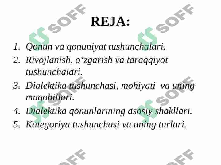 O‘zaro aloqadorlik va rivojlanish qonunlari. Falsafa kategoriyalari. 2