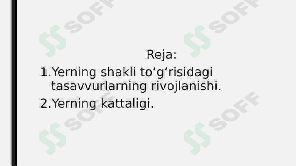 Yerning shakli va harakatlari. 2