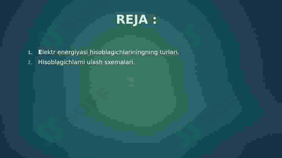 Sanoat korxonalari elektr ta’minoti.ELEKTR ENERGIYA HISOBLAGIChLARI. 2