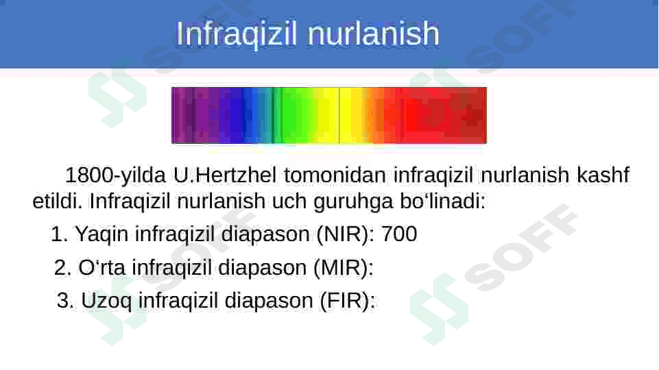 Infraqizil nurlanish. Ultrabinafsha nurlanish. Rentgen nurlanish va uning tadbiqi 2