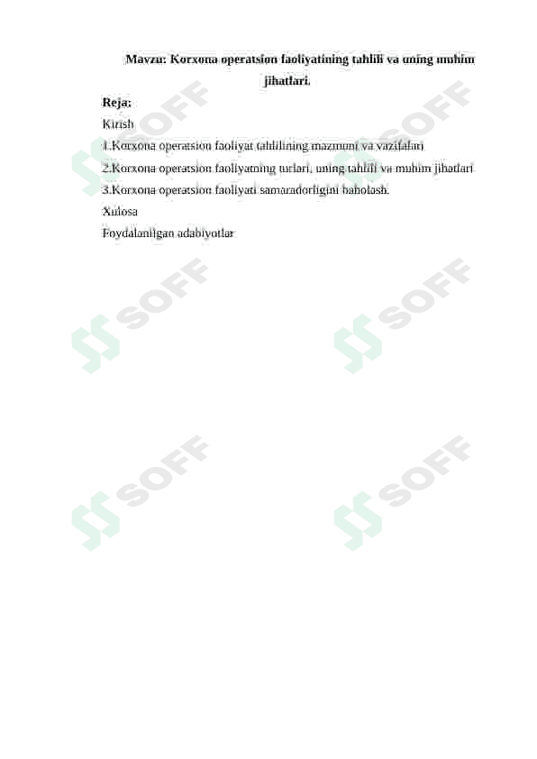 Korxona operatsion faoliyatining tahlili va uning muhim jihatlari. 2