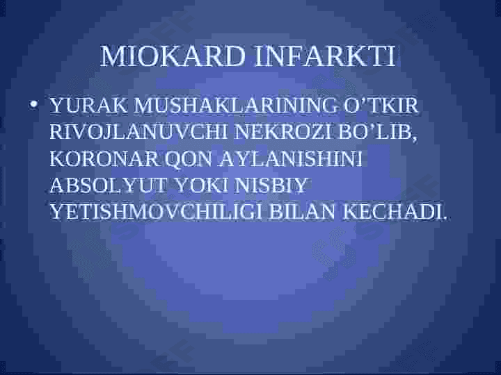 MIOKARD INFARKTI HAQIDA TUSHUNCHA 2