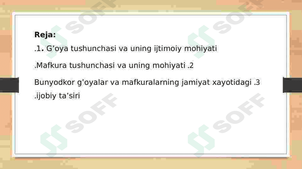 Jamiyat taraqqiyotining gʻoya va mafkuralar bilan oʻzaro bogʻliqligi 2