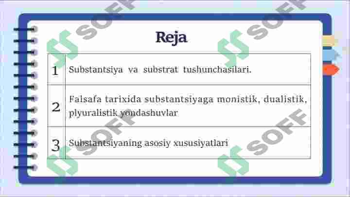 Falsafa tarixida substansiyaga monistik, dualistik, plyuralistik yondashuvlar 2