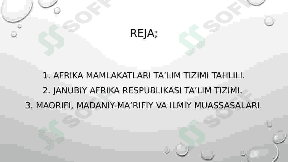Afrika  mamlakatlarida ta’lim muammolari va tarbiya jarayonlari 2