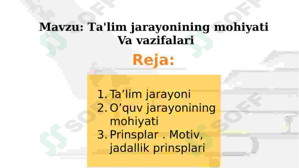 Ta'lim jarayonining mohiyati va vazifalari 2
