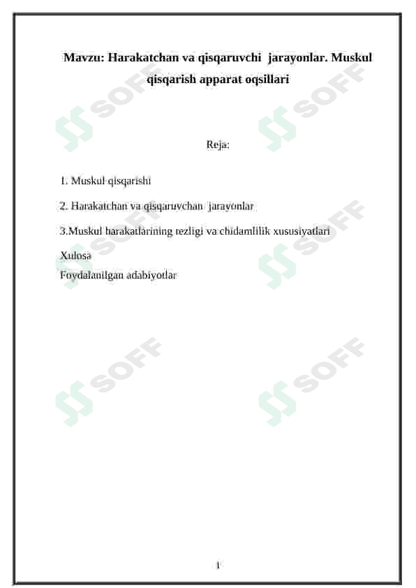 Harakatchan va qisqaruvchi jarayonlar. Muskul qisqarish apparat oqsillari. 2