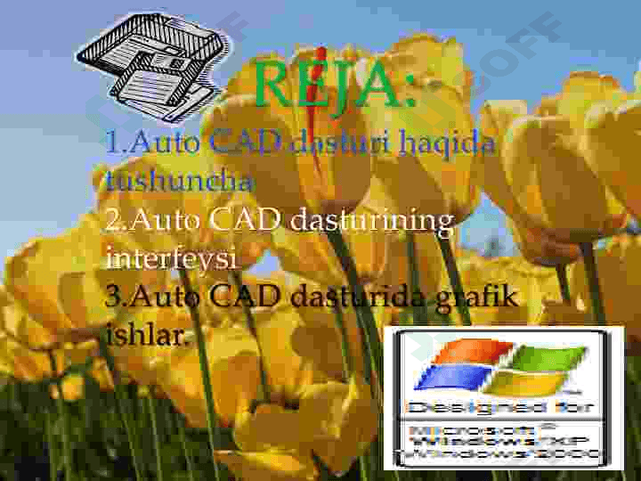 Auto CAD grafik tizimi. Asosiy tushunchalari. 2