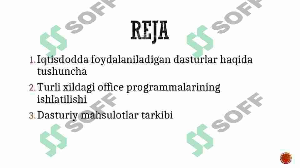 Iqtisodiyotda qo'llaniladigan amaliy dasturiy mahsulotlar. 2