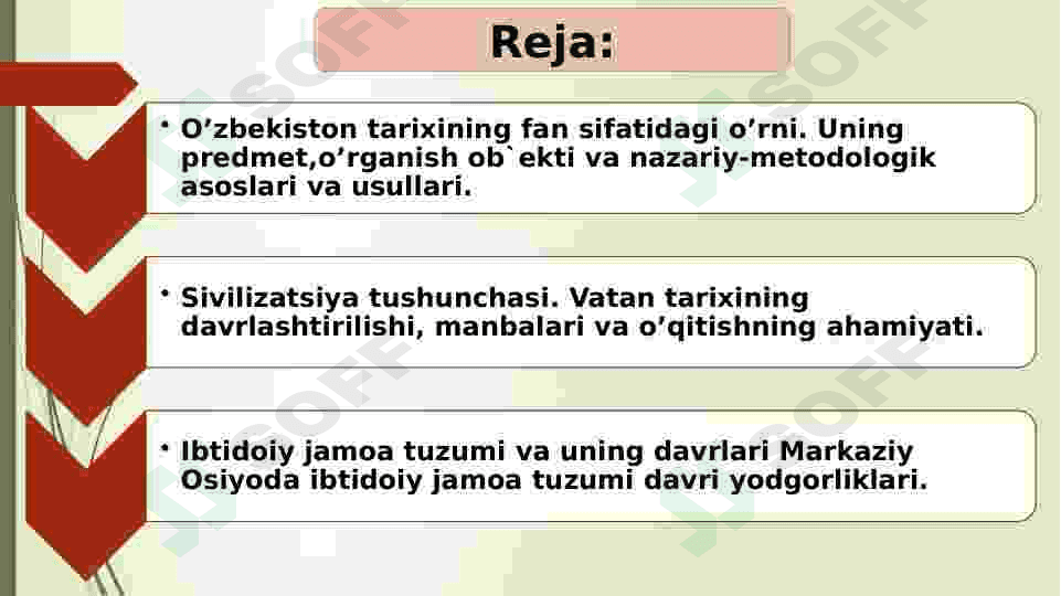 O’zbekiston tarixi fanining predmeti, uni o’rganishning nazariy-metodologik asoslari, manbalari va ahamiyati. Markaziy Osiyo jahon sivilizatsiyasining ajralmas qismi 2
