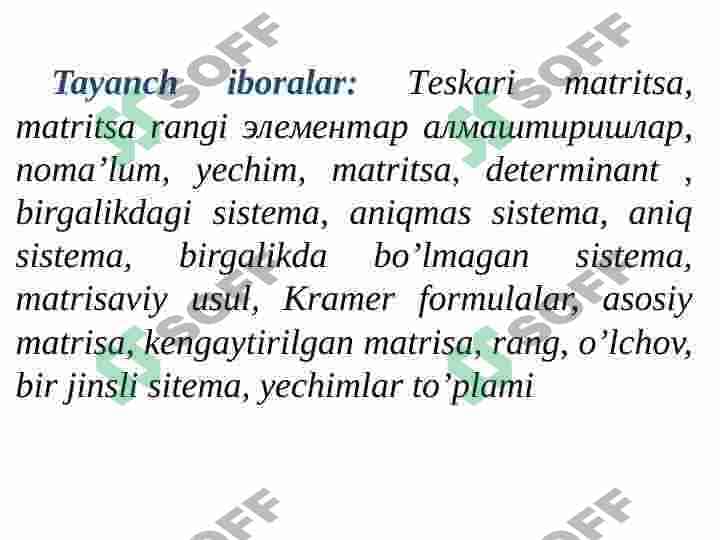 Teskari matrisa. Matrisaning rangi. Chiziqli tenglamalar sistemasi. 2