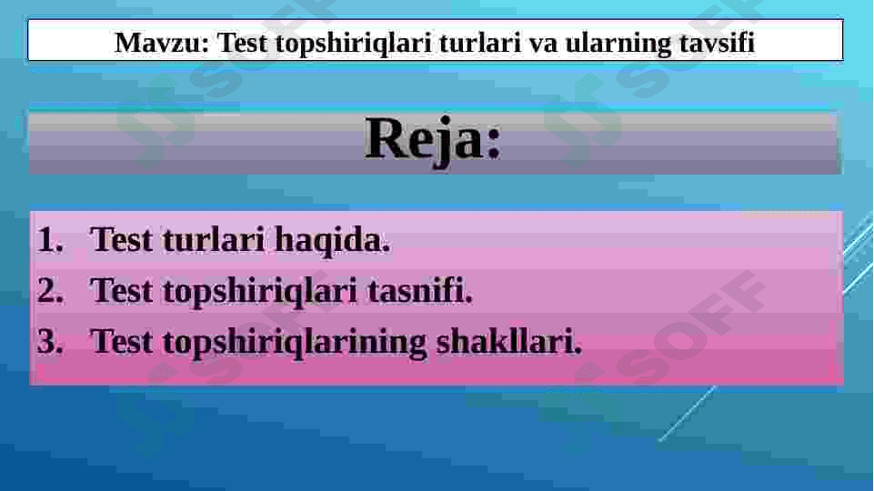 Test topshiriqlari turlari va ularning tavsifi 2
