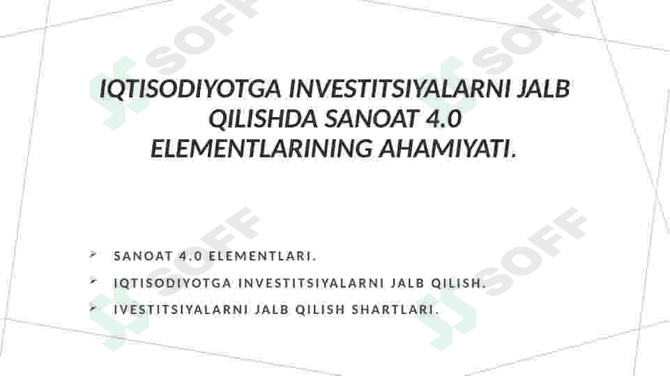 Iqtisodiyotga investitsiyalarni jalb qilishda sanoat 4.0 elementlarning ahamiyati 2