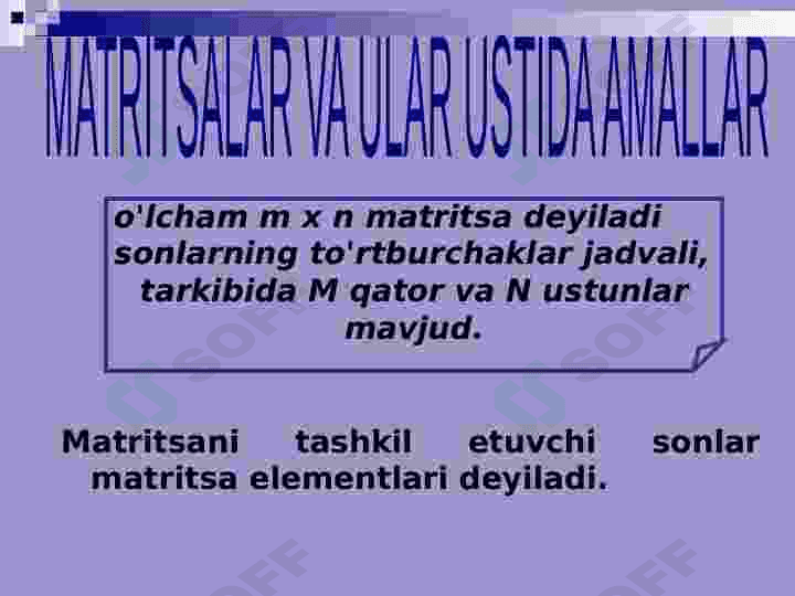 Matritsa va ular ustida amallar. 2