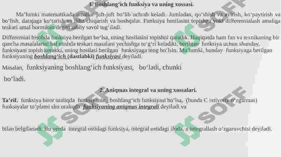 Boshlang‘ich funksiya va aniqmas integral. Integrallash usullari. 2