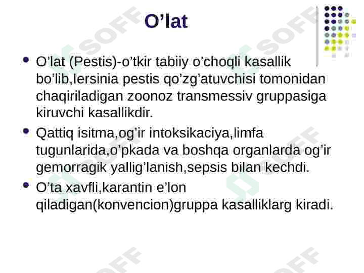 O‘LAT KASALLIGI HAQIDA UMUMIY MA'LUMOT 2