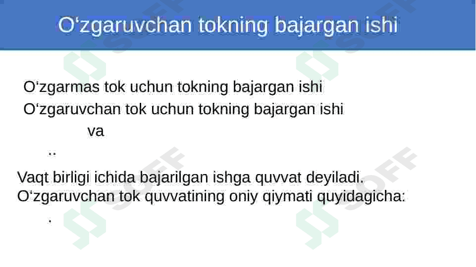 O'zgaruvchan tokning ishi va quvvati. Quvvat koeffitsienti 2