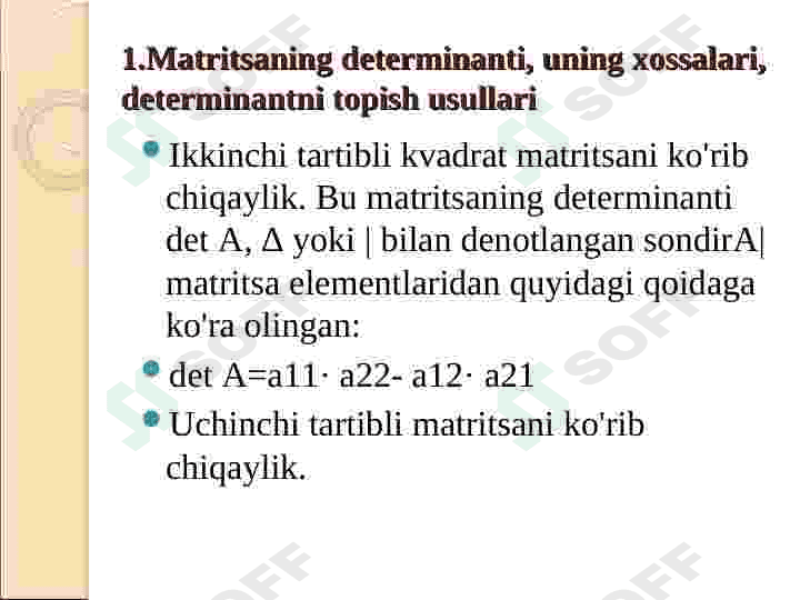 Determinantlar va ularning xossalari 2
