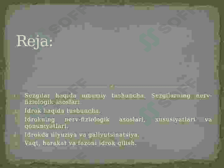Sezgi va idrokning psixologik mohiyati, fiziologiyasi 2