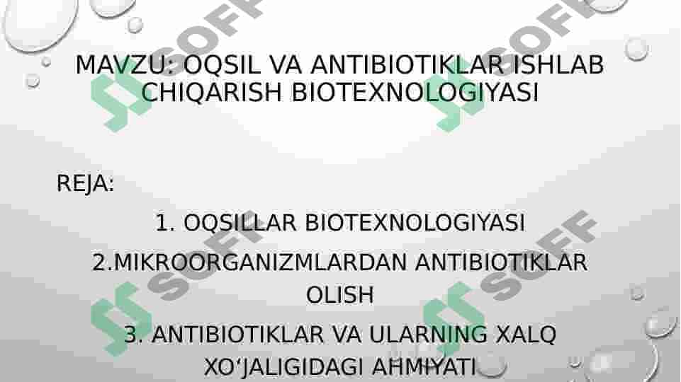 Oqsil va antibiotiklar ishlab chiqarish biotexnologiyasi 2