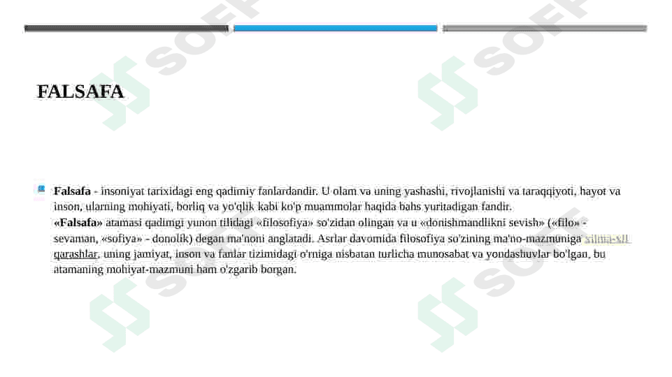 Falsafaning baxs mavzulari, ularning xilma-xil talqinlari 2