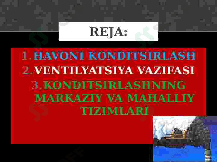 HAVONI KONDITSIRLASH, havoni moʻtadillash 2