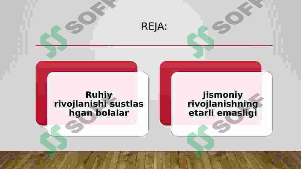 Ruhiy va jismoniy rivojlanishda orqada qolish sabablari 2