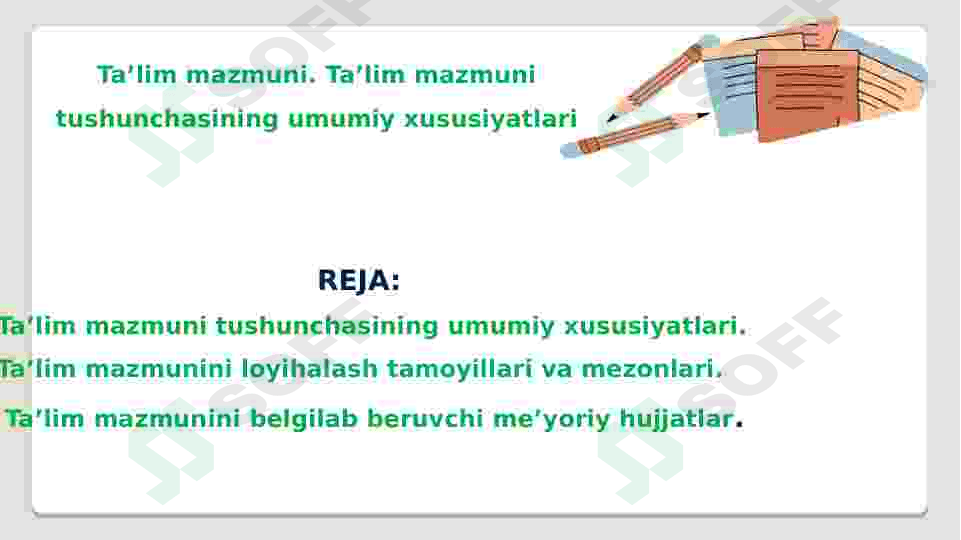 Ta’lim mazmuni. Ta’lim mazmuni tushunchasining umumiy xususiyatlari 2