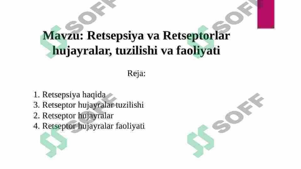 Retsepsiya va Retseptorlar hujayralar, tuzilishi va faoliyati 2