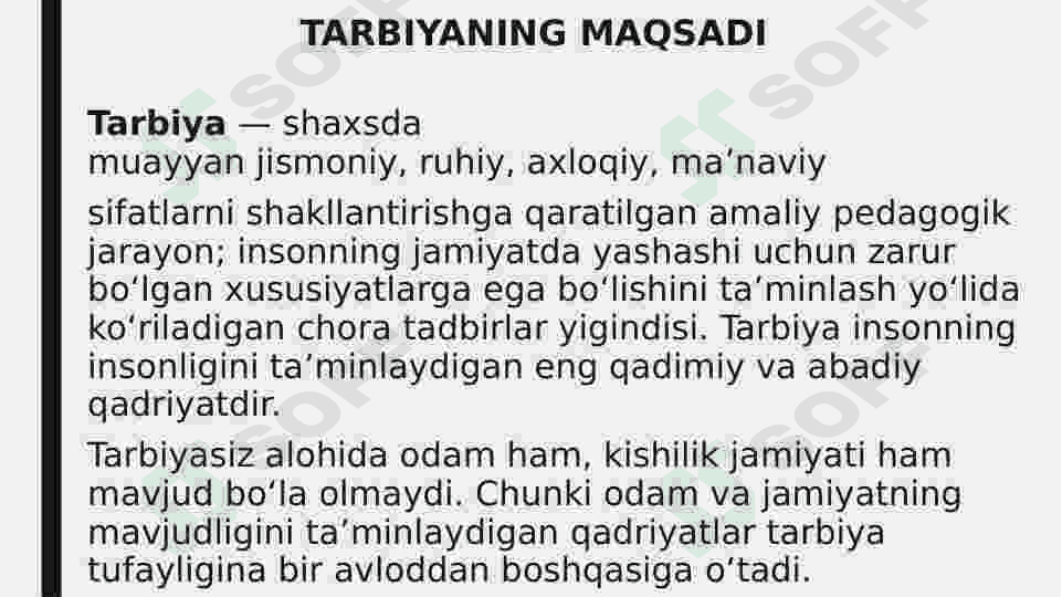 Tarbiyaning maqsadi. 2