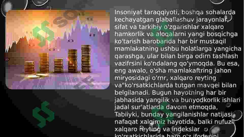 Iqtisodiy va Ijtimoiy sohadagi ustuvor xalqaro reytinglar va Ularga O'zbekistonning Integratsiyalashuvi 2