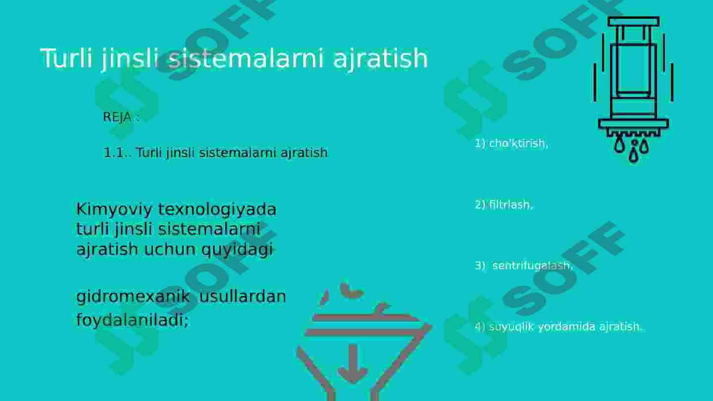 Turli jinslar sistemalarni ajratish 2