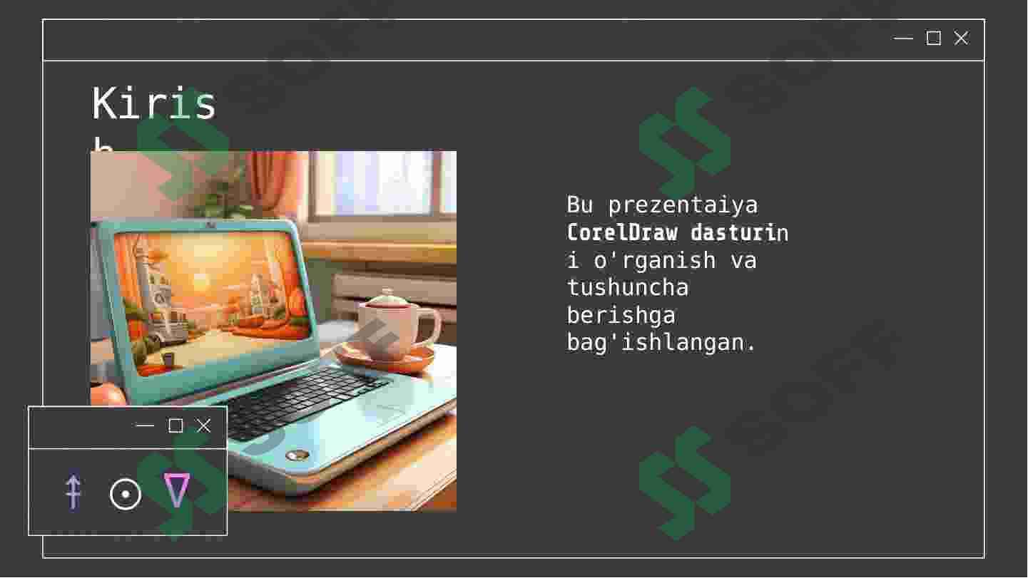 CorelDraw dasturi asosiy oynasi bilan tanishish. 3