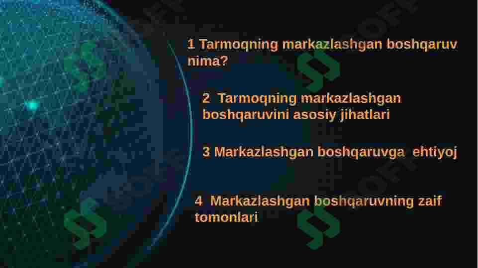 Tarmoqning markazlashgan boshqaruvga  ehtiyoj va zaifliklar. 3