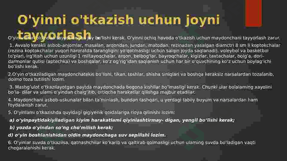 Xalq harakatli o’yinlarini tashkillashtirish va o’tkazishga qo’yiladigan pedagogik talablar. 3