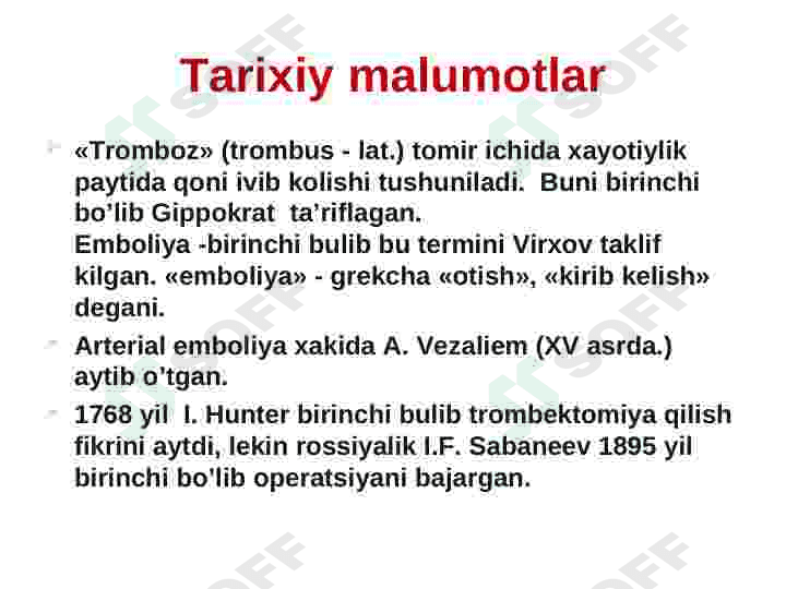 O‘TKIR ARTERIAL,TROMBOZ VA EMBOLIYALAR 3