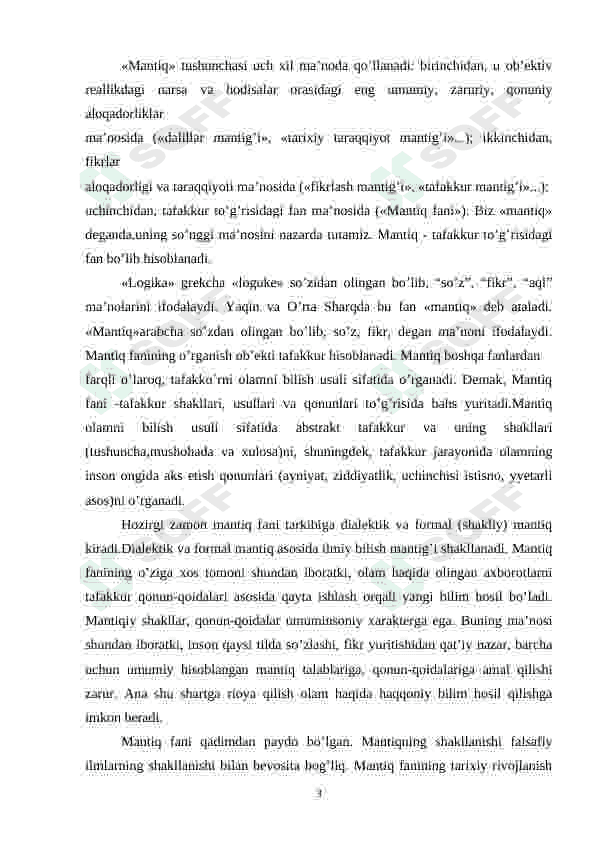 Mantiq tafakkur shakillari va qonunlarini o‘rganuvchi  fan sohasi sifatida. 3