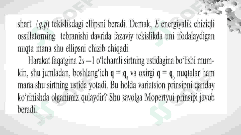 Mopertyui prinsipi. Assimmetrik pirildoq 3